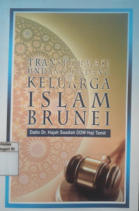 Image of Transformasi undang-undang keluarga Islam Brunei