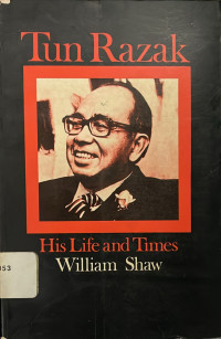 Image of Tun Razak : His life and times