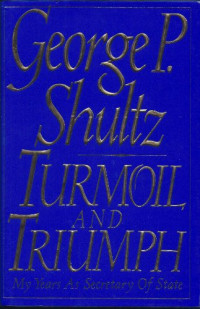 Image of Turmoil and triumph: My years as Secretary of State