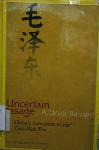 Image of Uncertain Passage : China's transition to the Post-Mao era
