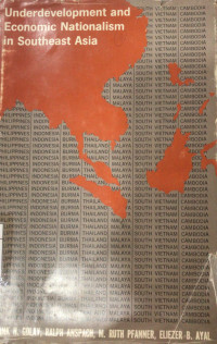 Image of Underdevelopment and economic nationalism in Southeast Asia