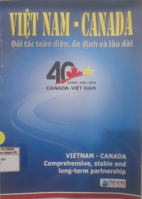 Image of Vietnam-Canada: Comprehensive, stable, and long-term partnership