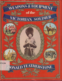 Image of Weapons and equipment of the Victorian soldier