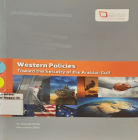 Image of Western policies : toward the security of the Arabian gulf