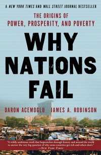 Image of Why nations fail: The origins of power, prosperity, and poverty