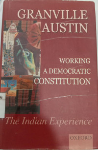 Image of Working a democratic constitution: The Indian experience
