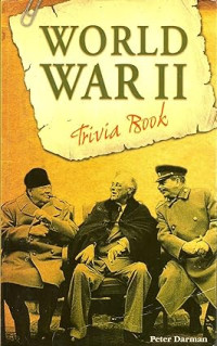 Image of World war II: Trivia Book
