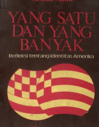 Image of Yang satu dan yang banyak: Refleksi tentang identitas Amerika